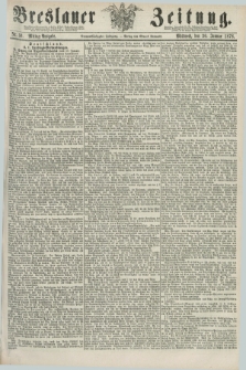 Breslauer Zeitung. Jg.59, Nr. 50 (30 Januar 1878) - Mittag-Ausgabe