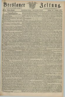 Breslauer Zeitung. Jg.59, Nr. 54 (1 Februar 1878) - Mittag-Ausgabe