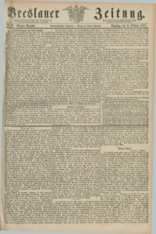 Breslauer Zeitung. Jg.59, Nr. 57 (3 Februar 1878) - Morgen-Ausgabe + dod.