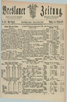 Breslauer Zeitung. Jg.59, Nr. 58 A (4 Februar 1878) - Abend-Ausgabe