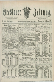 Breslauer Zeitung. Jg.59, Nr. 76 A (14 Februar 1878) - Abend-Ausgabe