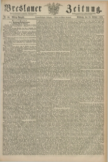 Breslauer Zeitung. Jg.59, Nr. 86 (20 Februar 1878) - Mittag-Ausgabe