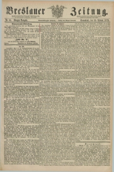 Breslauer Zeitung. Jg.59, Nr. 91 (23 Februar 1878) - Morgen-Ausgabe + dod.