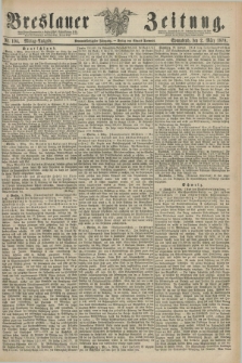 Breslauer Zeitung. Jg.59, Nr. 104 (2 März 1878) - Mittag-Ausgabe