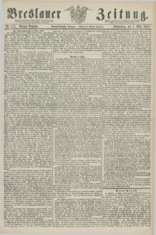 Breslauer Zeitung. Jg.59, Nr. 111 (7 März 1878) - Morgen-Ausgabe + dod.