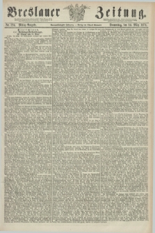 Breslauer Zeitung. Jg.59, Nr. 124 (14 März 1878) - Mittag-Ausgabe