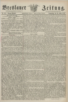 Breslauer Zeitung. Jg.59, Nr. 147 (28 März 1878) - Morgen-Ausgabe + dod.