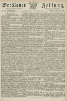 Breslauer Zeitung. Jg.59, Nr. 150 (29 März 1878) - Mittag-Ausgabe