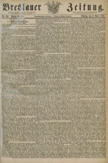 Breslauer Zeitung. Jg.59, Nr. 156 (2 April 1878) - Mittag-Ausgabe