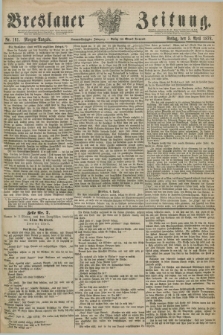 Breslauer Zeitung. Jg.59, Nr. 161 (5 April 1878) - Morgen-Ausgabe + dod.