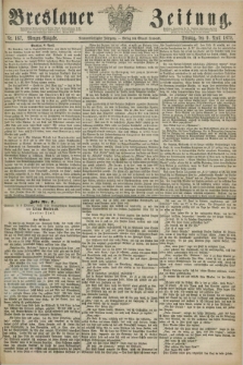 Breslauer Zeitung. Jg.59, Nr. 167 (9 April 1878) - Morgen-Ausgabe + dod.
