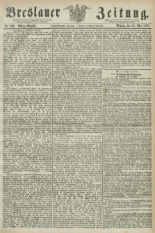 Breslauer Zeitung. Jg.59, Nr. 222 (13 Mai 1878) - Mittag-Ausgabe