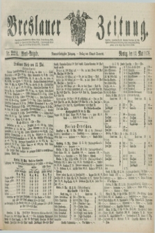 Breslauer Zeitung. Jg.59, Nr. 222 A (13 Mai 1878) - Abend-Ausgabe