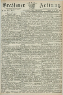 Breslauer Zeitung. Jg.59, Nr. 224 (14 Mai 1878) - Mittag-Ausgabe
