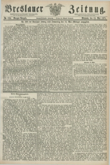 Breslauer Zeitung. Jg.59, Nr. 225 (15 Mai 1878) - Morgen-Ausgabe + dod.