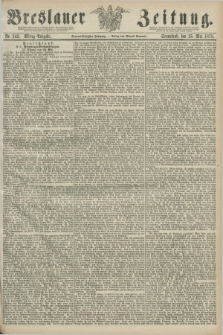 Breslauer Zeitung. Jg.59, Nr. 242 (25 Mai 1878) - Mittag-Ausgabe
