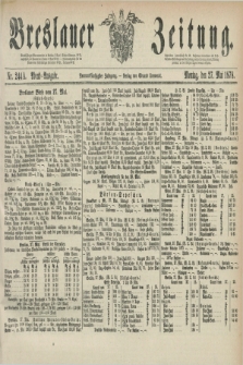 Breslauer Zeitung. Jg.59, Nr. 244 A (27 Mai 1878) - Abend-Ausgabe