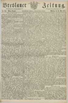 Breslauer Zeitung. Jg.59, Nr. 248 (29 Mai 1878) - Mittag-Ausgabe