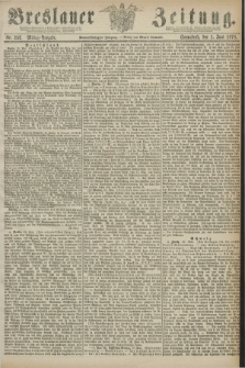 Breslauer Zeitung. Jg.59, Nr. 252 (1 Juni 1878) - Mittag-Ausgabe