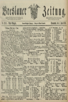 Breslauer Zeitung. Jg.59, Nr. 252 A (1 Juni 1878) - Abend-Ausgabe
