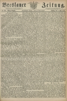 Breslauer Zeitung. Jg.59, Nr. 256 (4 Juni 1878) - Mittag-Ausgabe