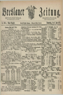 Breslauer Zeitung. Jg.59, Nr. 260 A (6 Juni 1878) - Abend-Ausgabe