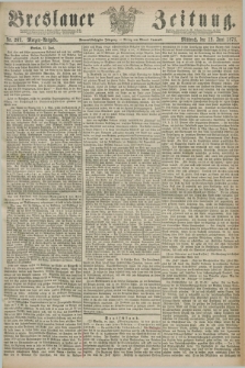 Breslauer Zeitung. Jg.59, Nr. 267 (12 Juni 1878) - Morgen-Ausgabe + dod.