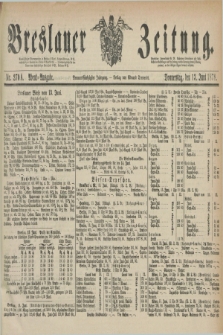 Breslauer Zeitung. Jg.59, Nr. 270 A (13 Juni 1878) - Abend-Ausgabe