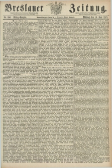 Breslauer Zeitung. Jg.59, Nr. 280 (19 Juni 1878) - Mittag-Ausgabe