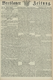 Breslauer Zeitung. Jg.59, Nr. 281 (20 Juni 1878) - Morgen-Ausgabe + dod.