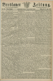Breslauer Zeitung. Jg.59, Nr. 284 (21 Juni 1878) - Mittag-Ausgabe