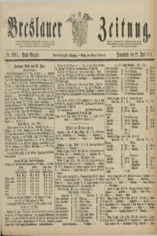 Breslauer Zeitung. Jg.59, Nr. 286 A (22 Juni 1878) - Abend-Ausgabe