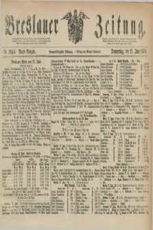 Breslauer Zeitung. Jg.59, Nr. 294 A (27 Juni 1878) - Abend-Ausgabe