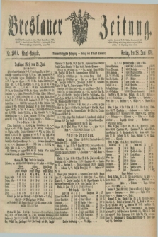 Breslauer Zeitung. Jg.59, Nr. 296 A (28 Juni 1878) - Abend-Ausgabe