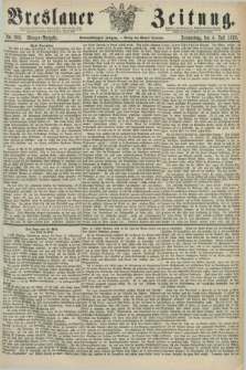 Breslauer Zeitung. Jg.59, Nr. 305 (4 Juli 1878) - Morgen-Ausgabe + dod.