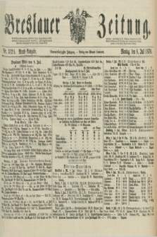 Breslauer Zeitung. Jg.59, Nr. 312 A (8 Juli 1878) - Abend-Ausgabe