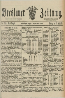 Breslauer Zeitung. Jg.59, Nr. 324 A (15 Juli 1878) - Abend-Ausgabe