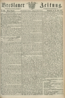 Breslauer Zeitung. Jg.59, Nr. 334 (20 Juli 1878) - Mittag-Ausgabe