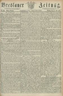 Breslauer Zeitung. Jg.59, Nr. 336 (22 Juli 1878) - Mittag-Ausgabe