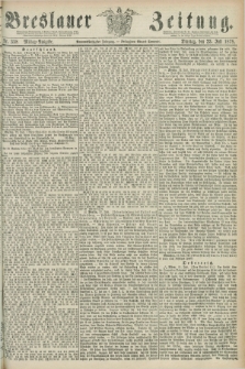 Breslauer Zeitung. Jg.59, Nr. 338 (23 Juli 1878) - Mittag-Ausgabe