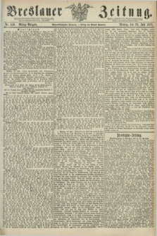 Breslauer Zeitung. Jg.59, Nr. 348 (29 Juli 1878) - Mittag-Ausgabe