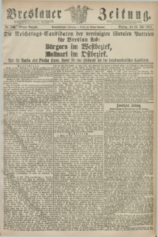 Breslauer Zeitung. Jg.59, Nr. 350 (30 Juli 1878) - Mittag-Ausgabe