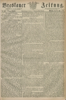 Breslauer Zeitung. Jg.59, Nr. 351 (31 Juli 1878) - Morgen-Ausgabe + dod.