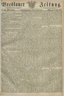 Breslauer Zeitung. Jg.59, Nr. 356 (2 August 1878) - Mittag-Ausgabe