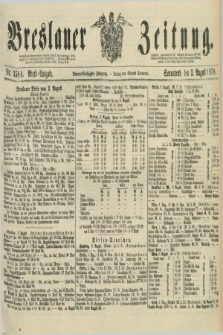 Breslauer Zeitung. Jg.59, Nr. 358 A (3 August 1878) - Abend-Ausgabe