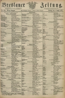 Breslauer Zeitung. Jg.59, Nr. 361 (6 August 1878) - Morgen-Ausgabe + dod.