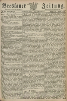 Breslauer Zeitung. Jg.59, Nr. 368 (9 August 1878) - Mittag-Ausgabe