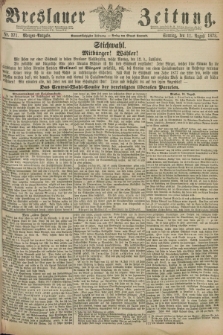 Breslauer Zeitung. Jg.59, Nr. 371 (11 August 1878) - Morgen-Ausgabe + dod.