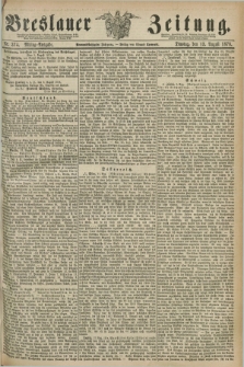 Breslauer Zeitung. Jg.59, Nr. 374 (13 August 1878) - Mittag-Ausgabe