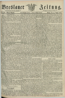 Breslauer Zeitung. Jg.59, Nr. 379 (16 August 1878) - Morgen-Ausgabe + dod.